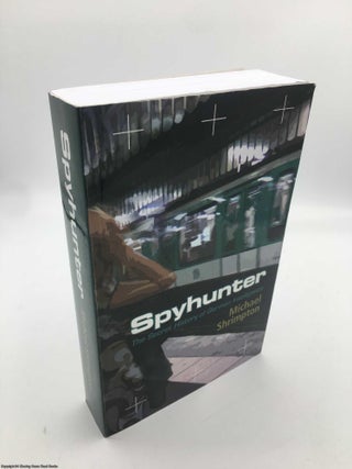 Item #089314 Spyhunter: The Secret History of German Intelligence. Michael Shrimpton