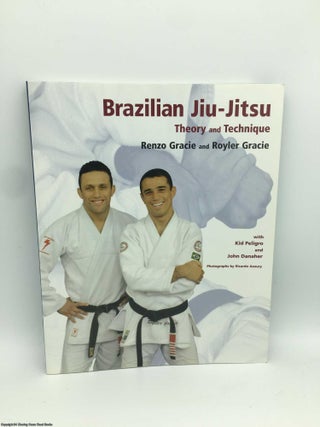 Item #089323 Brazilian Jiu-Jitsu: Theory and Technique. Renzo Gracie