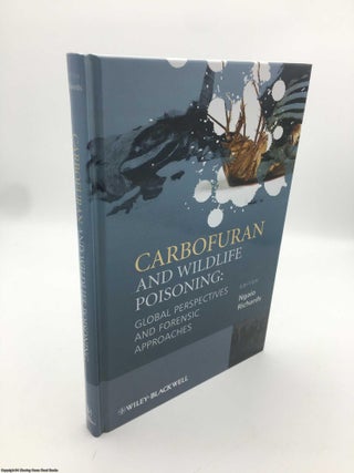 Item #089352 Carbofuran and Wildlife Poisoning: Global Perspectives and Forensic Approaches....