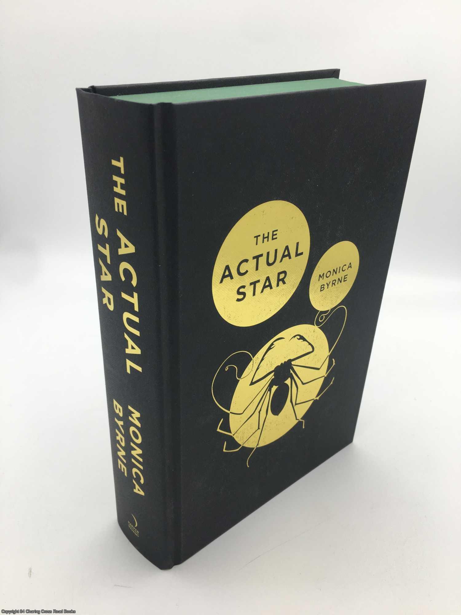 The Actual Star Signed Limited ed | Monica Byrne | First Edition