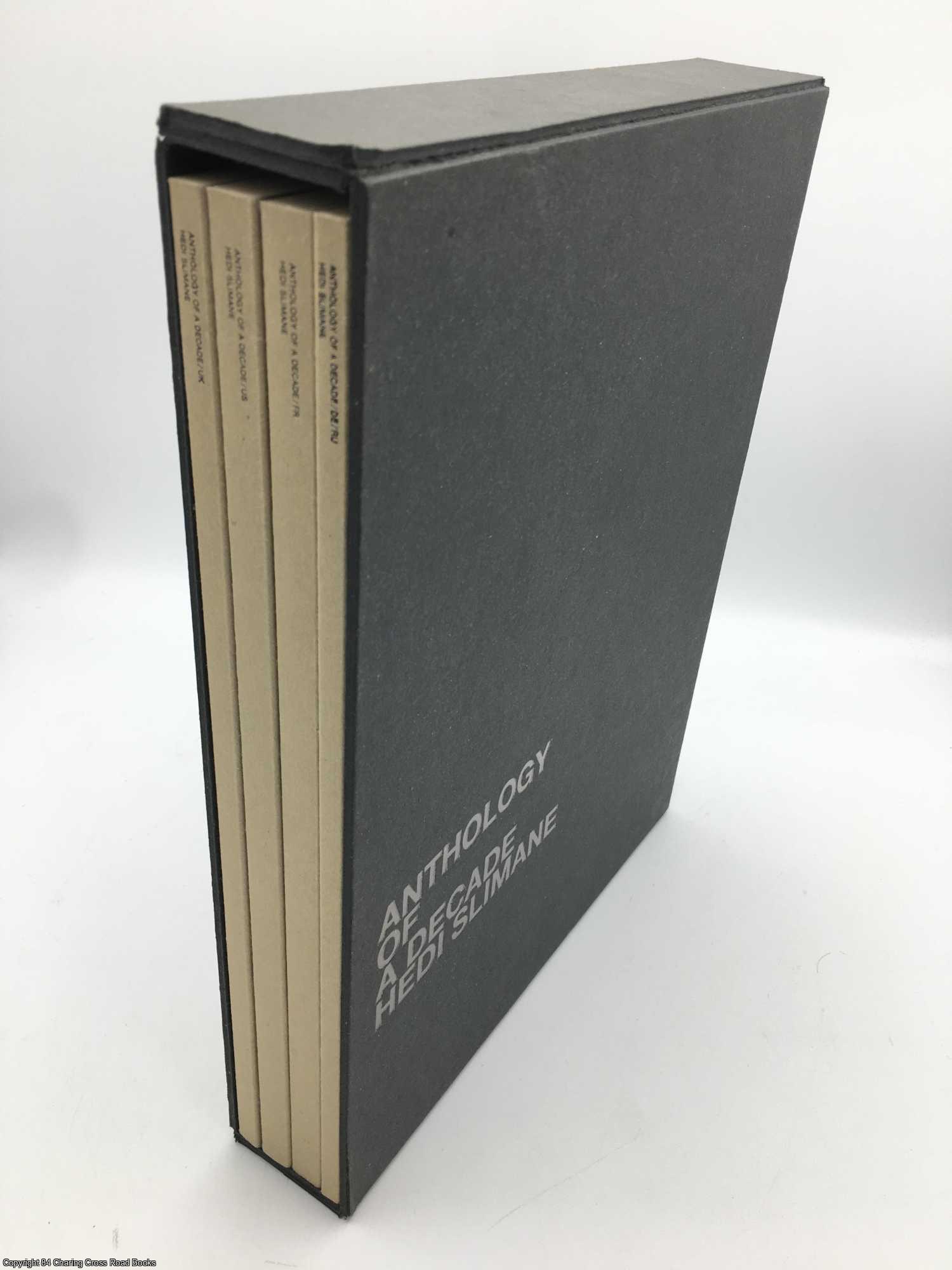 Anthology of a Decade 2000-2010 4 vol limited box by Hedi Slimane on 84  Charing Cross Rare Books