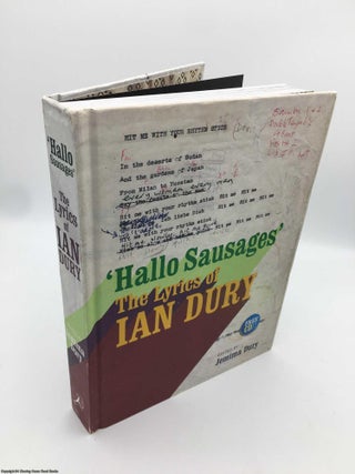 Item #089423 Hallo Sausages: The Lyrics of Ian Dury. Jemima Dury