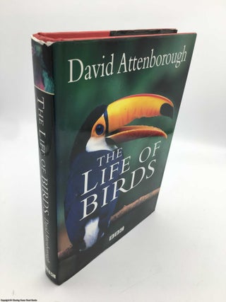 Item #089425 The Life of Birds. David Attenborough