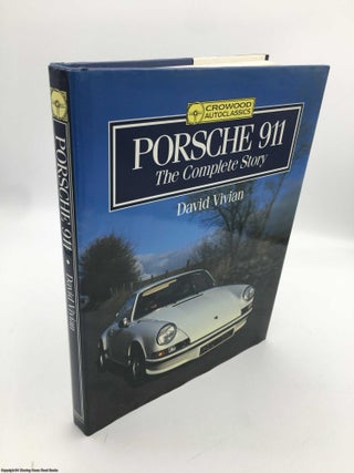 Item #089437 Porsche 911: The Complete Story. David Vivian