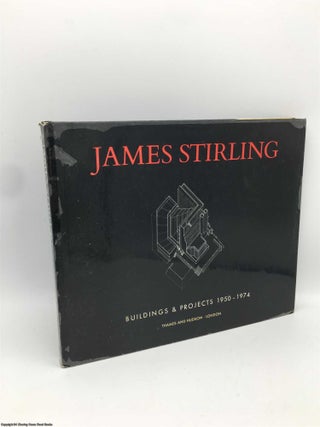 Item #089603 James Stirling: Buildings and Projects, 1950-1974. James Stirling