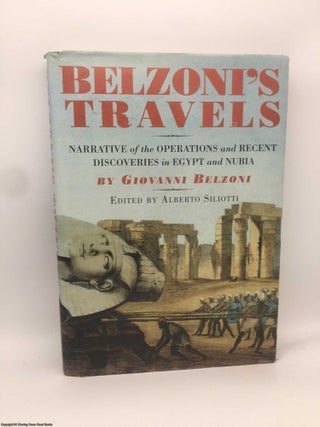 Item #089857 Belzoni's Travels: Narrative of the Operations and Recent Discoveries in Egypt and...