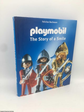 Item #089861 Playmobil: The Story of a Smile. Felicitas Bachmann