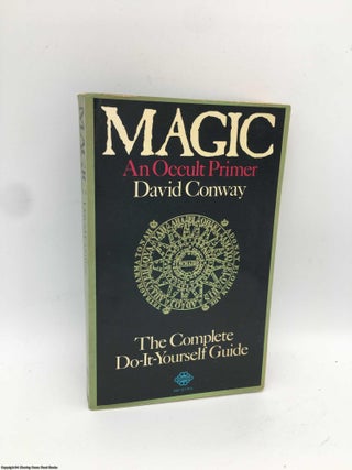 Item #089914 Magic - An Occult Primer. David Conway