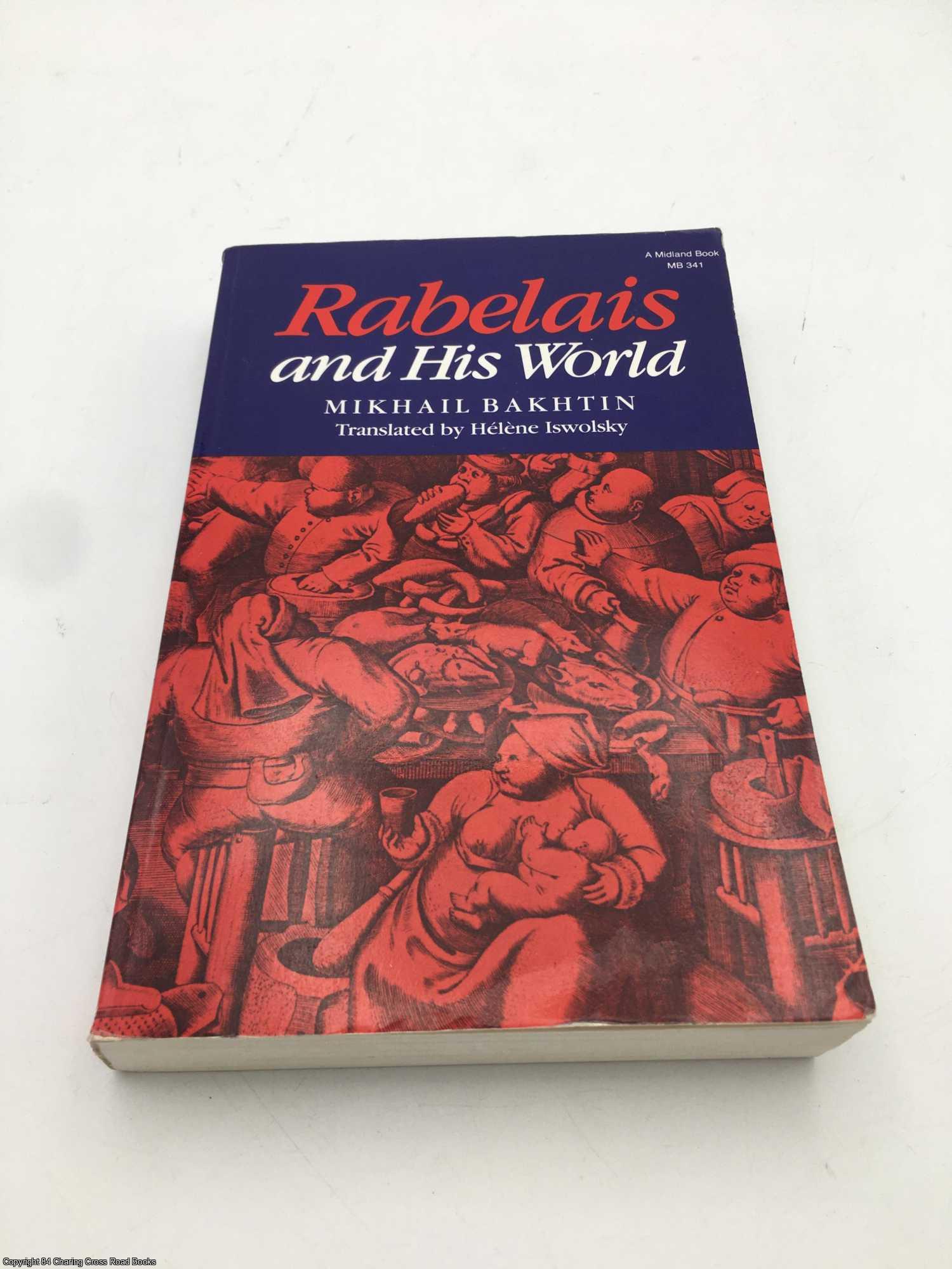 Rabelais and His World by Mikhail Bakhtin on 84 Charing Cross Rare Books