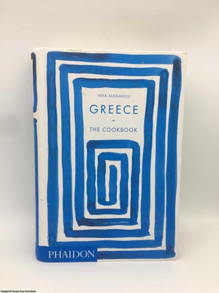 Item #090033 Greece: The Cookbook. Vefa Alexiadou