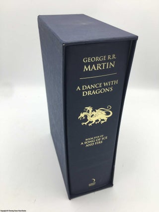 Item #090063 A Dance with Dragons (Signed slipcased). George R. R. Martin