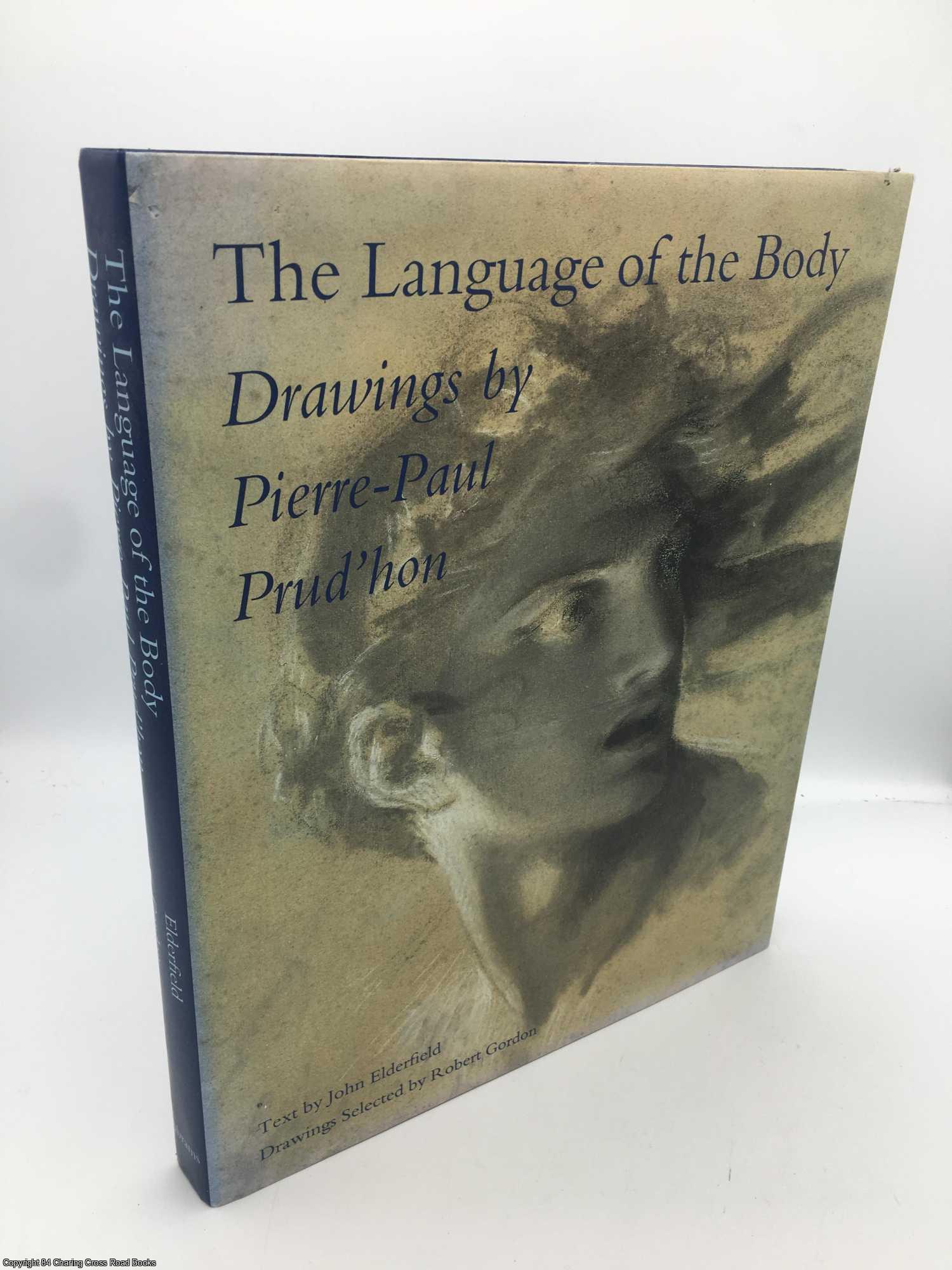 The Language of the Body: Drawings by Pierre-Paul Prud'Hon | John