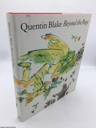 Item #090142 Beyond the Page. Quentin Blake