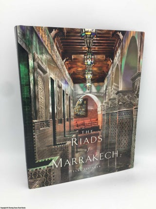 Item #090191 The Riads of Marrakech. Elan Fleisher