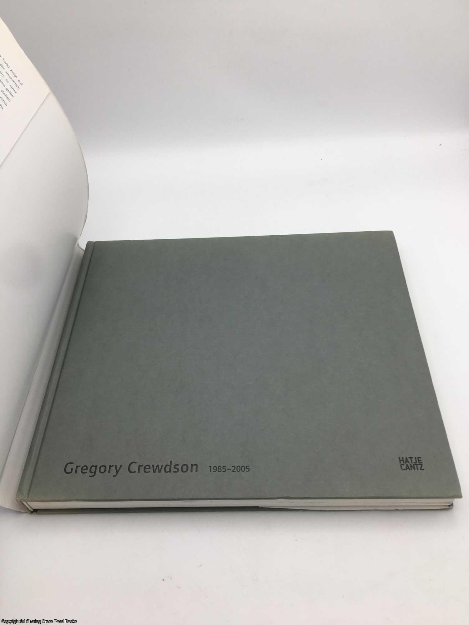Gregory Crewdson: 1985-2005 by Stephan Berg on 84 Charing Cross Rare Books