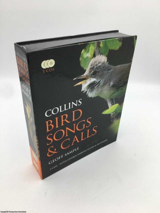 Item #090357 Collins Bird Songs and Calls (Book and 3 CDs). Geoff Sample