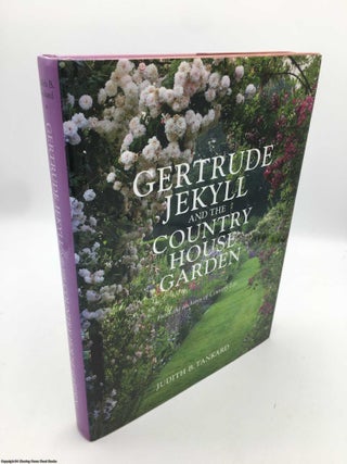Item #090492 Gertrude Jekyll and the Country House Garden. Judith B. Tankard