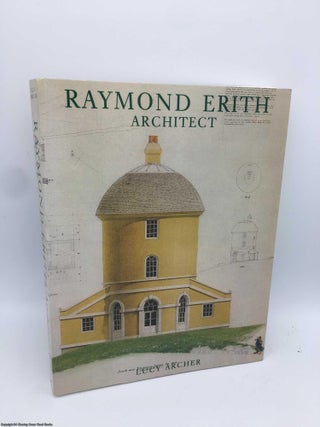 Item #090646 Raymond Erith Architect. Lucy Archer