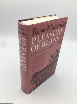 Item #090692 Pleasure of Ruins. Rose Macaulay