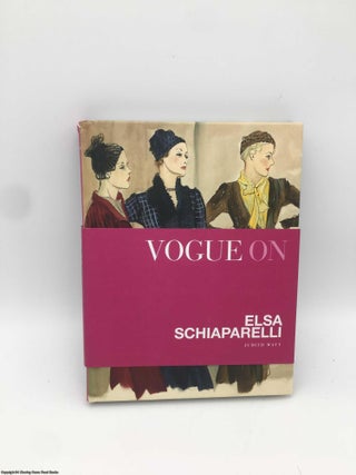 Item #090694 Vogue on: Elsa Schiaparelli. Judith Watt