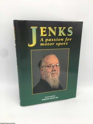 Item #090712 Jenks: A Passion for Motor Sport. Denis Jenkinson