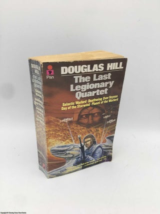 Item #090721 The Last Legionary Quartet. Douglas Hill