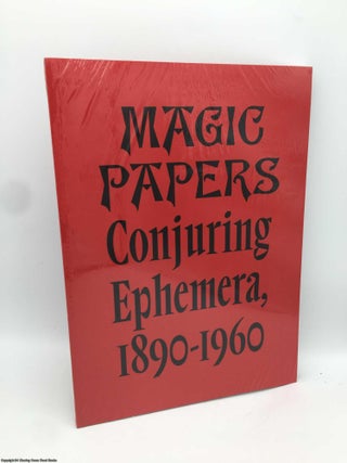 Item #090773 Magic Papers - Conjuring Ephemera, 1890-1960. Patrick Fry