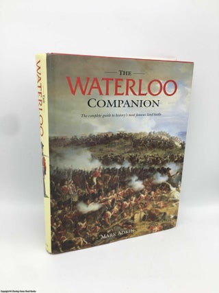 Item #090789 The Waterloo Companion. Mark Adkin