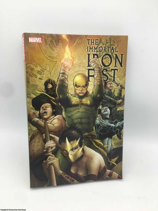 Item #090804 Immortal Iron Fist: The Complete Collection Volume 2. Jason Aaron