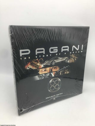 Item #090809 Pagani, the Story of a Dream. Roberto Morelli, Hugo Racca