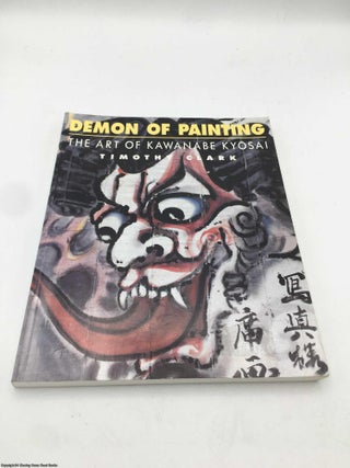 Demon of Painting: the Art of Kawanabe Kyosai