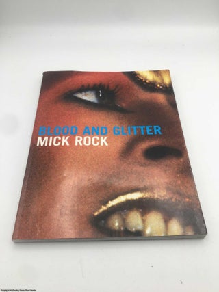 Blood and Glitter: Glam - An Eyewitness Account