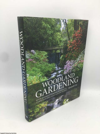 Item #091018 Woodland Gardening: Landscaping with Rhododendrons, Magnolias & Camellias. Kenneth Cox