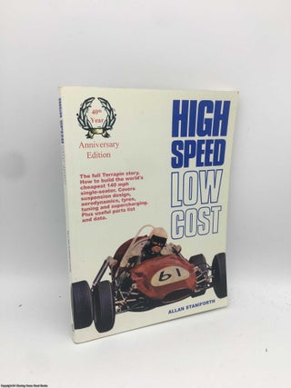 Item #091057 High Speed Low Cost. Allan Staniforth