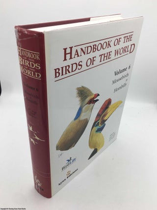 Item #091109 Mousebirds to Hornbills vol 6 (Handbook of the Birds of the World). Del Hoyo,...