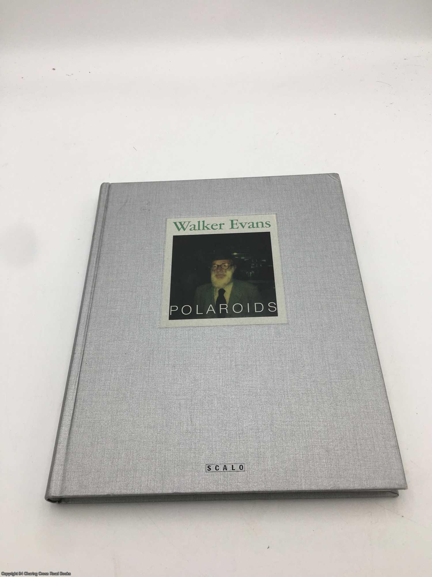 Walker Evans Polaroids by Walker Evans, Jeff L. Rosenheim on 84 Charing  Cross Rare Books