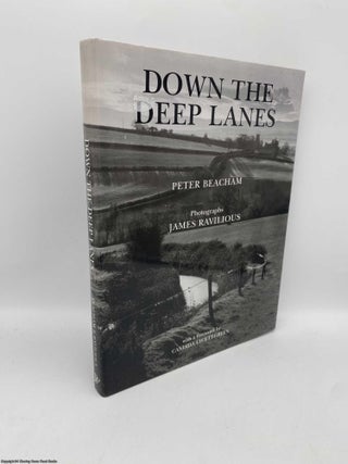 Item #091177 Down the Deep Lanes (Signed). Peter Beacham