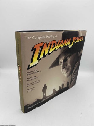 Item #091184 The Complete Making of Indiana Jones. J. W. Rinzler, Bouzereau