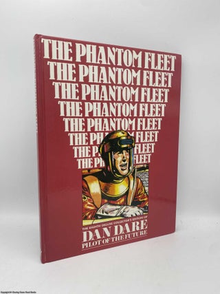 Item #091326 The Phantom Fleet Dan Dare Pilot of the Future Vol 8. Mike Higgs