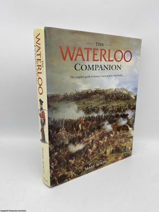 Item #091398 The Waterloo Companion. Mark Adkin