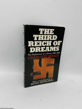 Item #091421 Third Reich of Dreams: Nightmares of a Nation 1933-1939. Charlotte Beradt