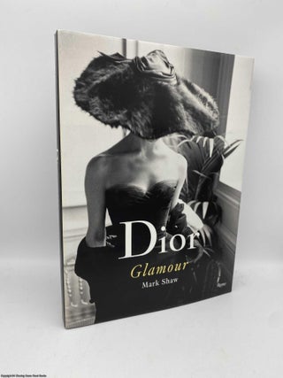 Item #091426 Dior Glamour 1952-1962. Mark Shaw, Lee Radziwill