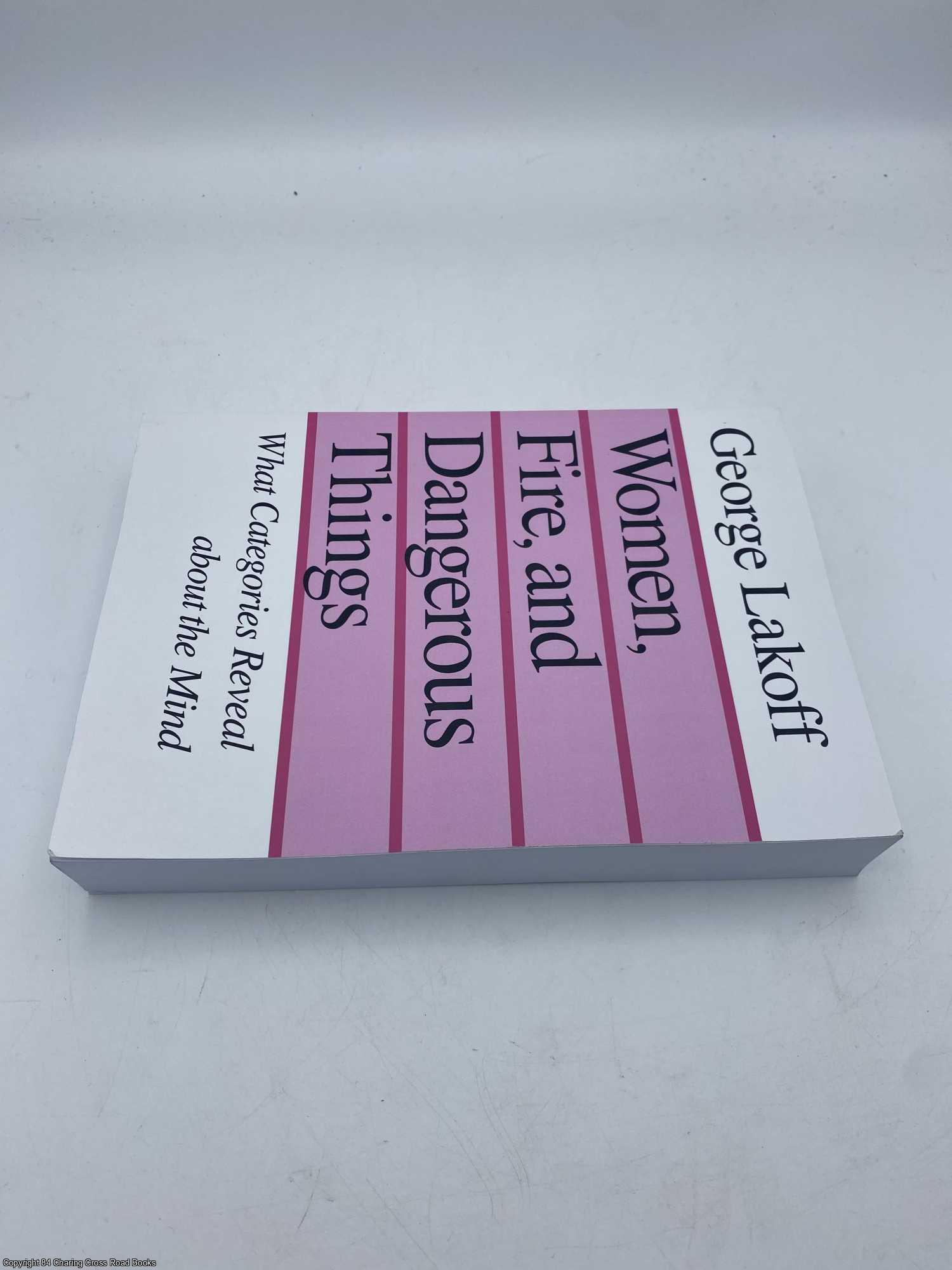 Women fire and dangerous things /George Lakota - Thank You – The 