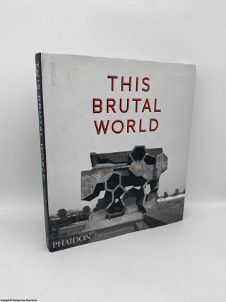 Item #091719 This Brutal World. Peter Chadwick