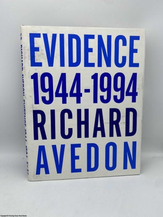 Item #091721 Richard Avedon Evidence 1944-1994. Avedon, Gopnik, Livingston