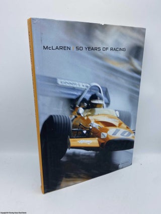 Item #091963 McLaren 50 Years of Racing. Maurice Hamilton