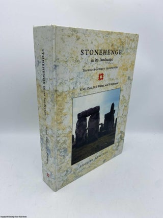 Item #091974 Stonehenge in Its Landscape 20th Century Excavations. Cleal, Montague, Walker