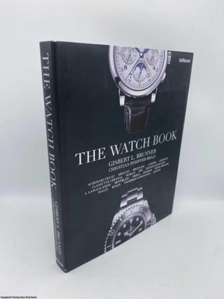 Item #091984 The Watch Book. Gilbert L. Brunner