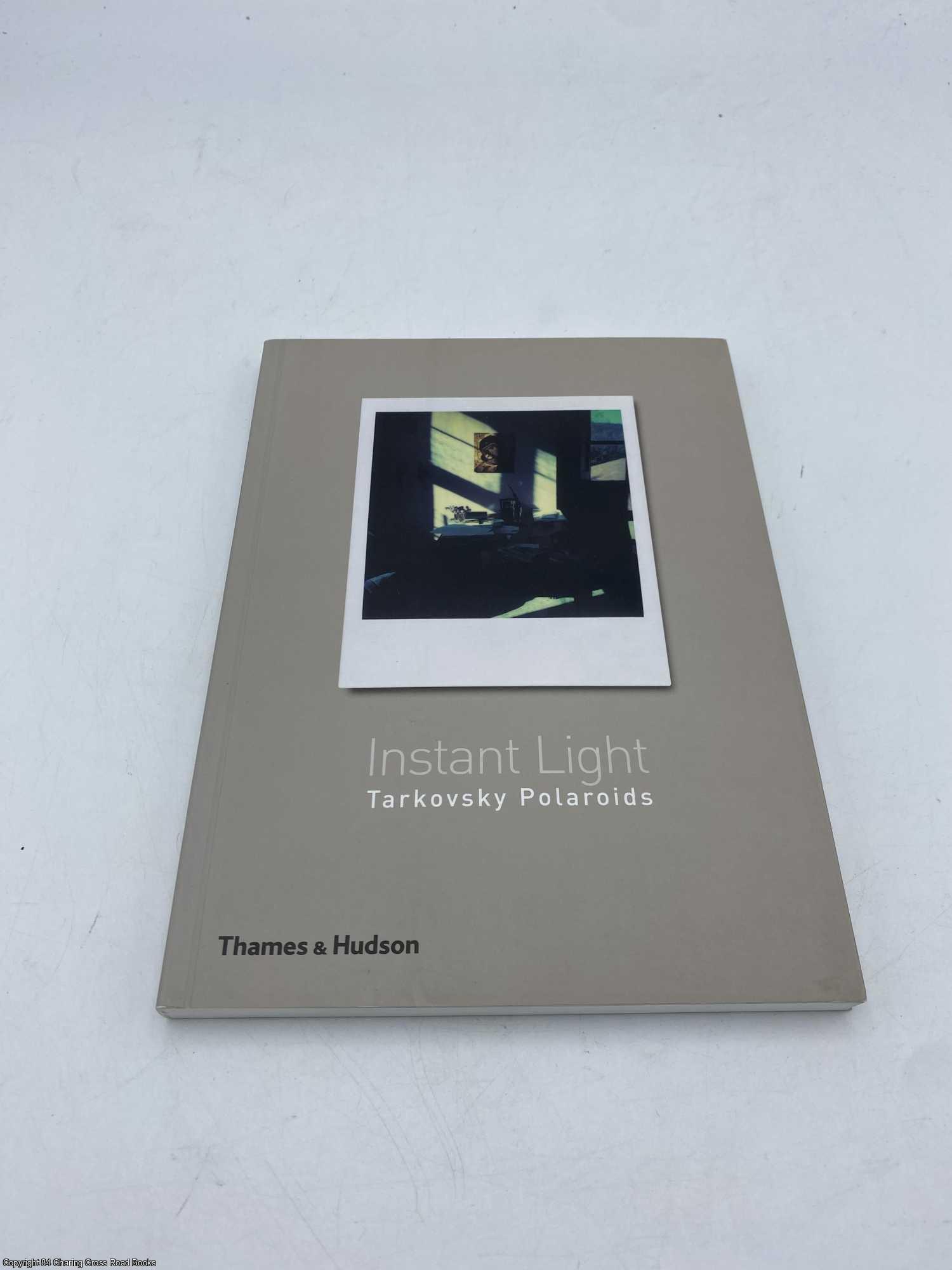 Instant Light Tarkovsky Polaroids | Andrey Tarkovsky, Chiaramonte | Early  Edition