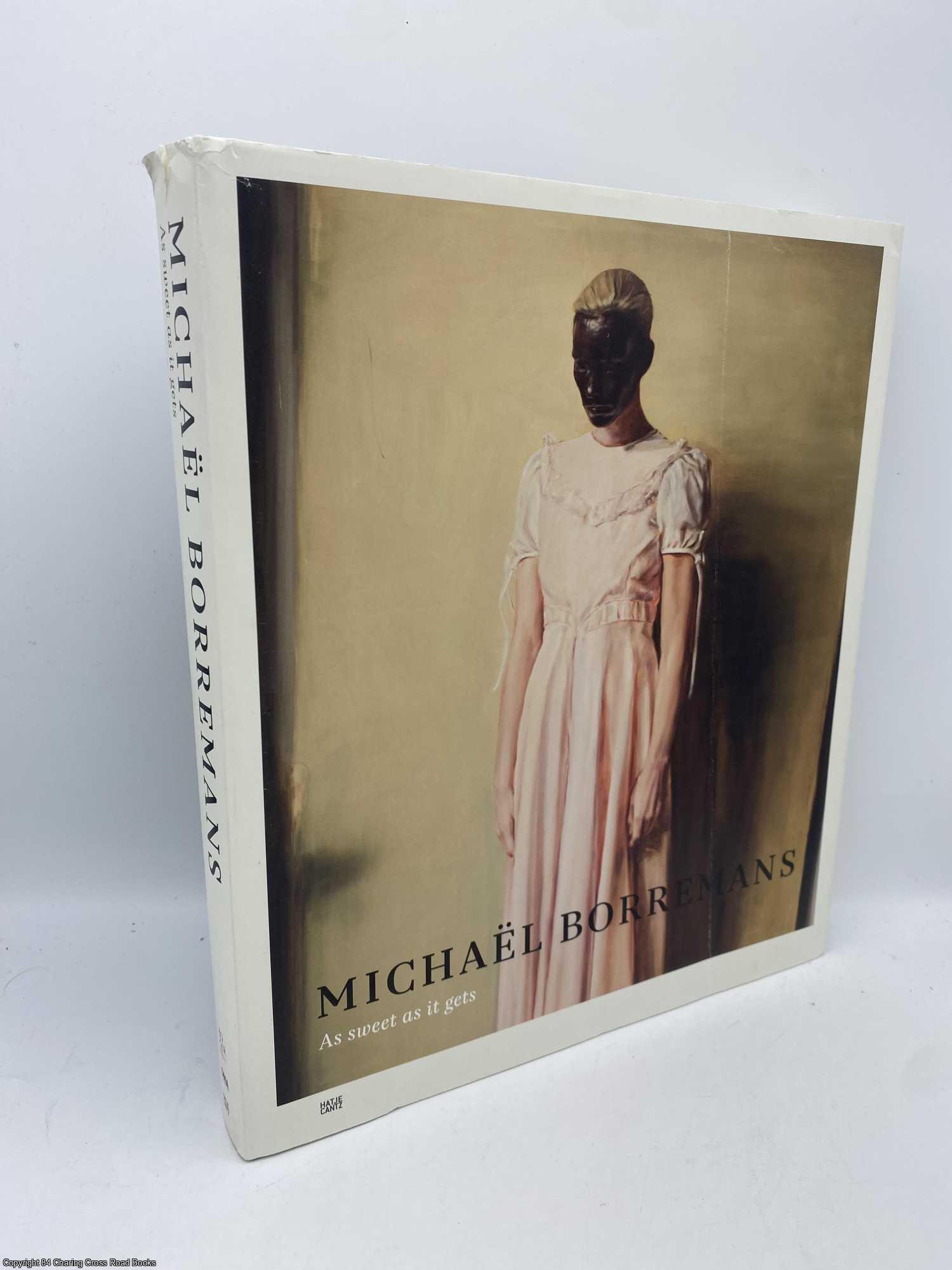 Michael Borremans As Sweet as It Gets | Grove, Amy, Borremans 